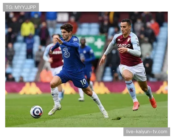 切尔西争四形势复杂：局面变化对赛季走势形成制约